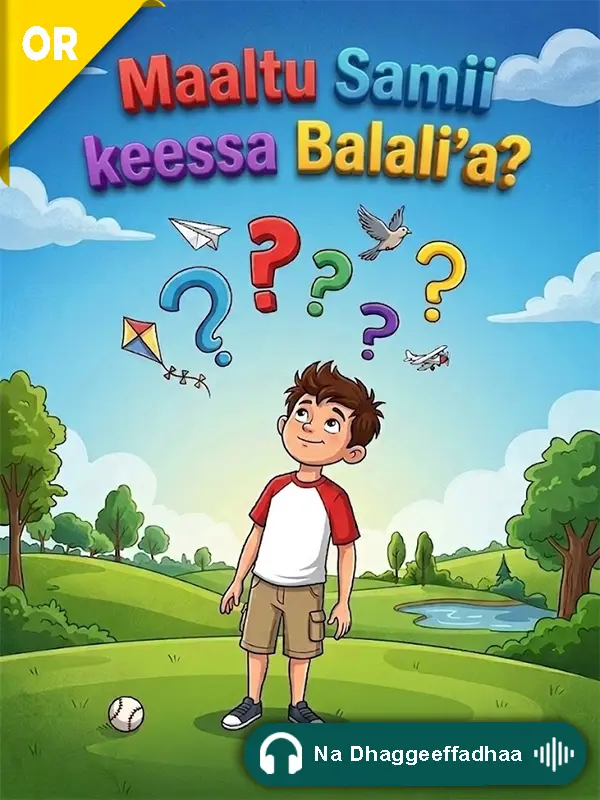 Maaltu Samii keessa balali’a?