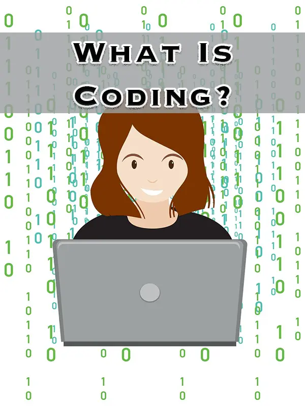 What Is Coding?