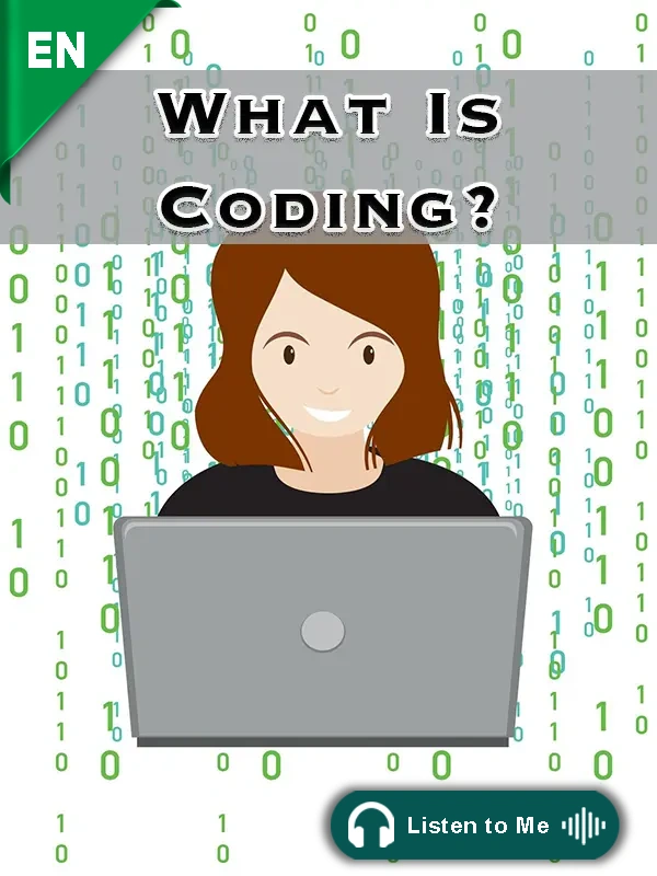 What Is Coding?