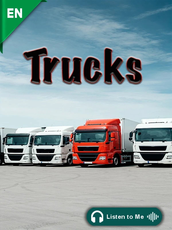 Trucks